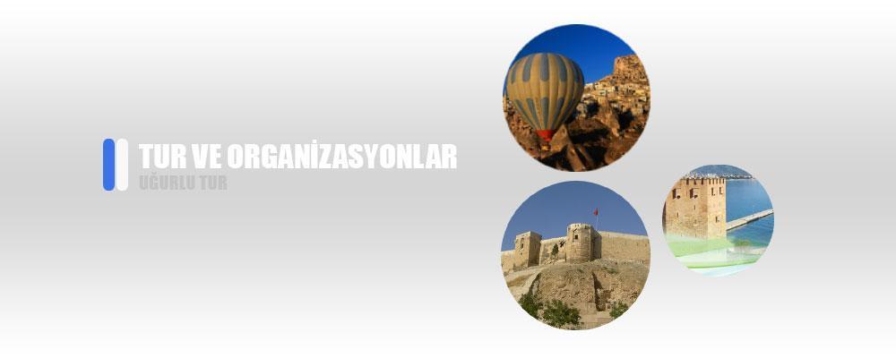 Tur ve Organizasyonlar